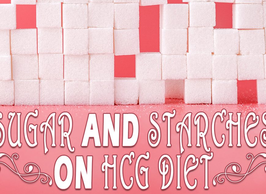 Sugar and Starches on HCG Diet