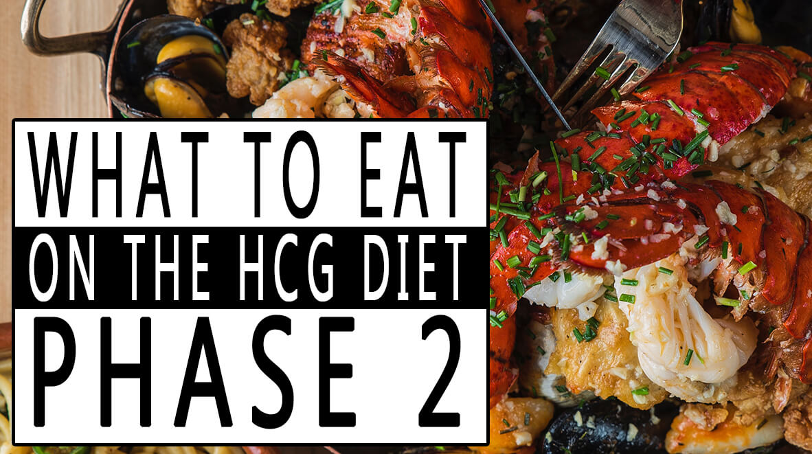 What To Eat On The Hcg Diet Phase 2