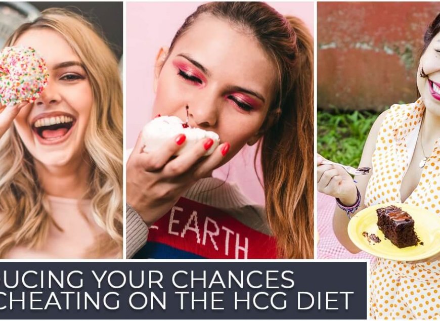 Reducing your Chances of Cheating on the HCG Diet