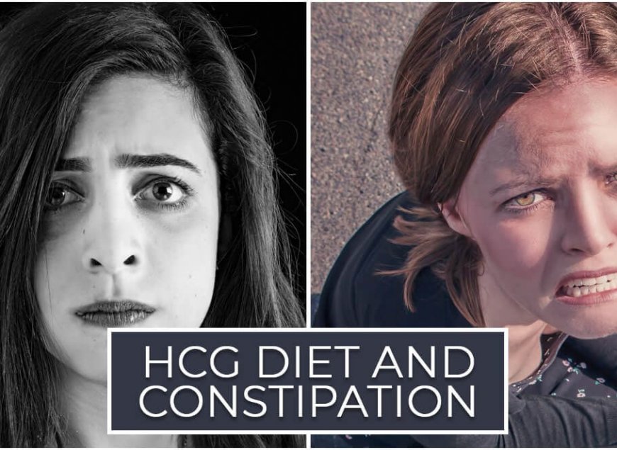 HCG Diet and Constipation