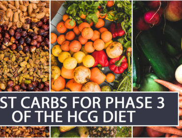 Best Carbs for Phase 3 of the HCG diet
