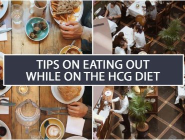 Tips on eating out while on the HCG Diet