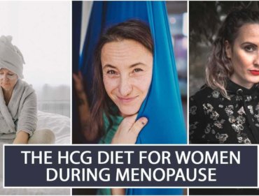 The HCG Diet for Women During Menopause