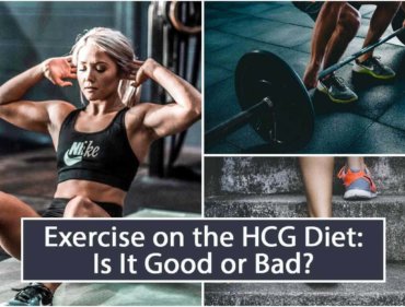 Exercise on the HCG Diet Is It Good or Bad